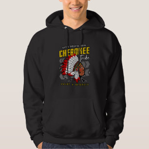 Native American Indian Cherokee Tribe Pride And Re Hoodie