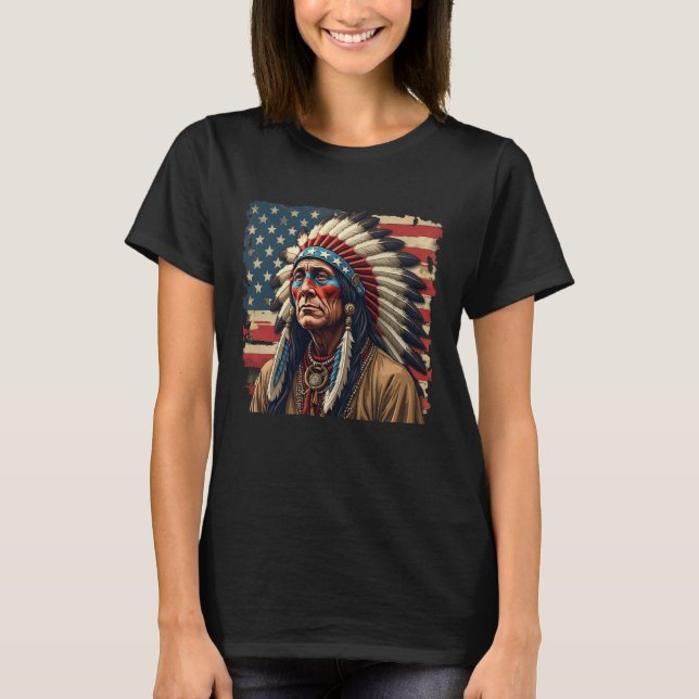 Native American Indian Chief Patriotic American  T-Shirt (Front)