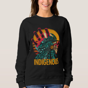 Native American Indigenous Red Hand Indian Blood Sweatshirt