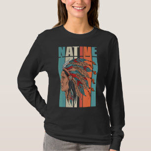 Native American Pride Vintage Native Indian T-Shirt