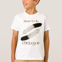 Native American 'PROUD TO BE CHICKASAW" Series