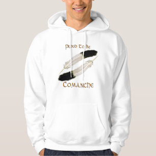 Native American 'PROUD TO BE COMANCHE" Series Hoodie
