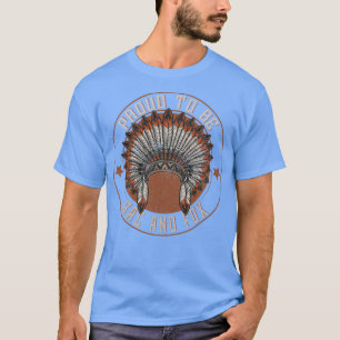 Native American Proud To Sac and Fox tribe  T-Shirt