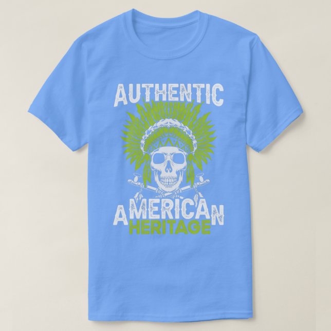 Native American Quote Authentic American  T-Shirt (Design Front)
