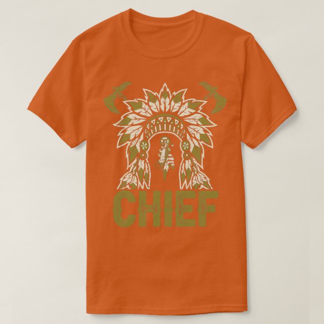Native American Quote Chief  T-Shirt (Design Front)