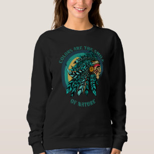 Native American Saying Sweatshirt