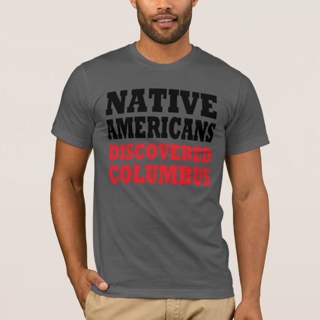Native American. T-Shirt (Front)