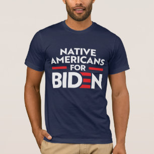 NATIVE AMERICANS FOR JOE BIDEN T-Shirt