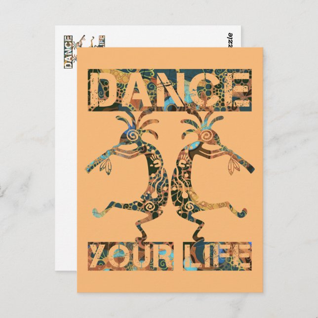 Native Americans Kokopelli - Dance Your Life 1 Postcard (Front/Back)