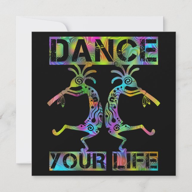 Native Americans Kokopelli - Dance Your Life 2 (Front)