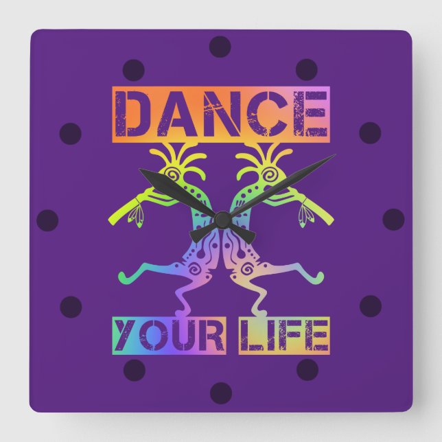 Native Americans Kokopelli - Dance Your Life 4 Square Wall Clock (Front)