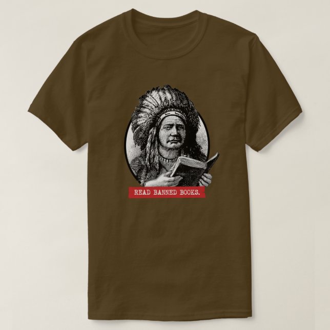 Native Americans Read Banned Books T-Shirt (Design Front)