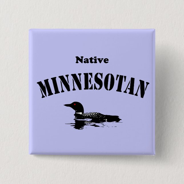 Native Minnesotan 15 Cm Square Badge (Front)