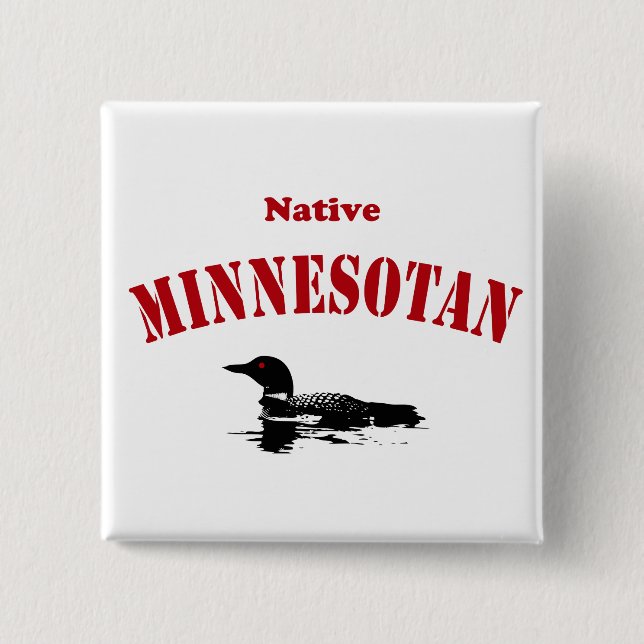 Native Minnesotan 15 Cm Square Badge (Front)