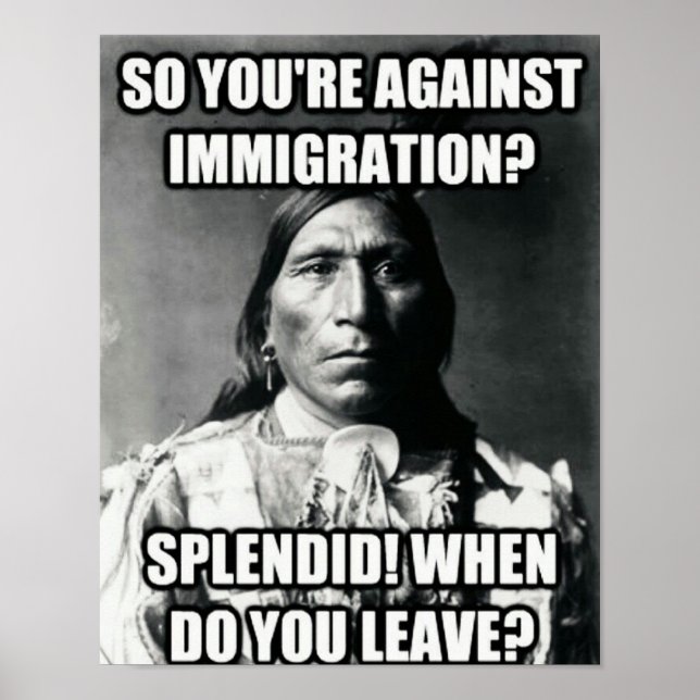 Native on Immigration Poster (Front)