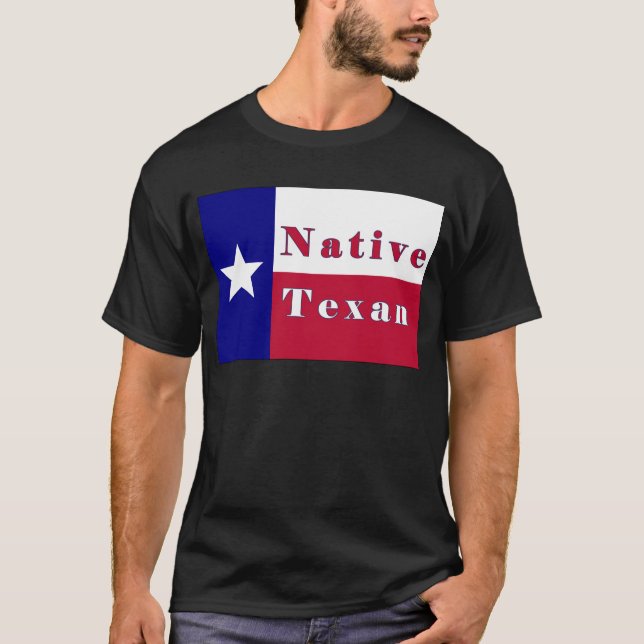 Native Texan Lone Star Flag T-Shirt (Front)