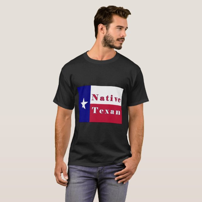 Native Texan Lone Star Flag T-Shirt (Front Full)