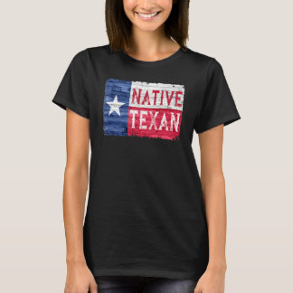 Native Texan Texas Lone Star State Flag T-Shirt