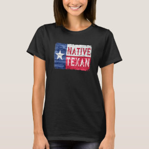 Native Texan Texas Lone Star State Flag T-Shirt