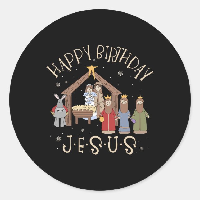 Nativity Happy Birthday Jesus Christmas Nativity C Classic Round Sticker (Front)