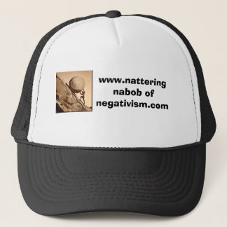 Nattering Nabob Trucker Hat