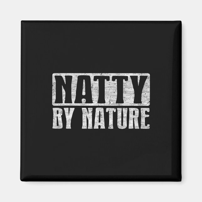 Natty By Nature  Magnet (Front)