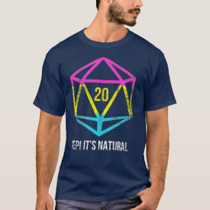 Natural 20 Pansexual Flag Pride LGB Rights Saying  T-Shirt
