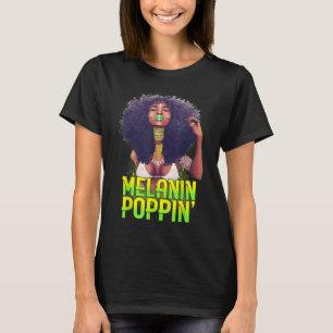 Natural Afro Melanin Poppin Black African American T-Shirt