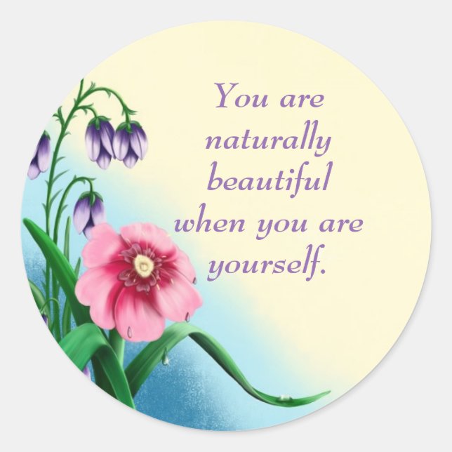 Natural Beauty Quote with Pink & Purple Flowers Classic Round Sticker (Front)