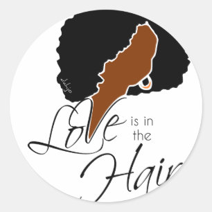 Natural Black Hair   Love is in the Hair Classic Round Sticker