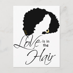 Natural Black Hair Love is in the Hair Postcard