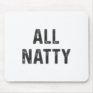 Natural Bodybuilding Funny Body Builder All Natty Mouse Pad