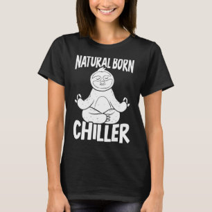 Natural Born Chiller Lazy Sloth Arboreal Wildlife T-Shirt