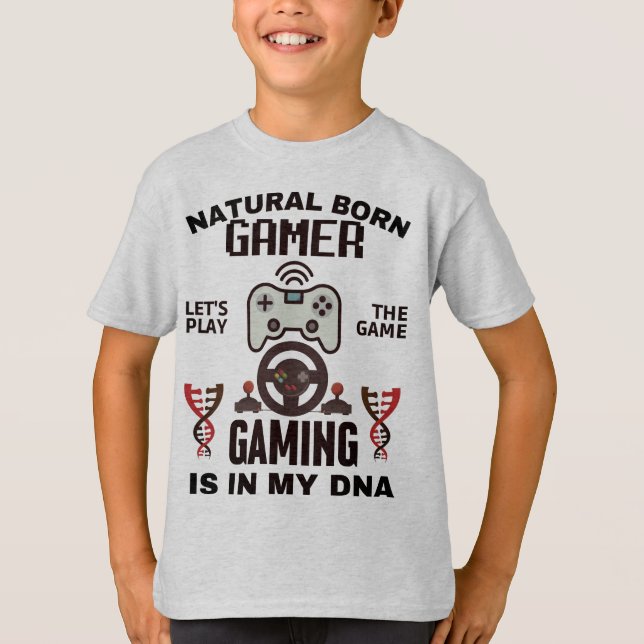 Natural Born Gamer T-Shirt (Front)