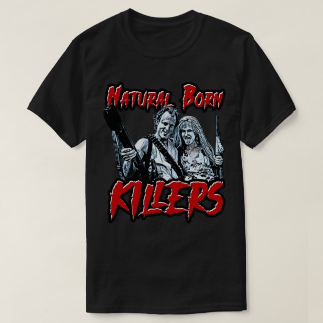 Natural born killers T-Shirt (Design Front)
