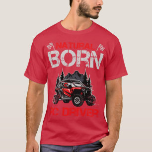 Natural Born RC Driver Racer Remote Controlled 11 T-Shirt