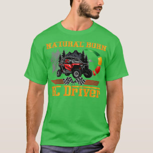 Natural Born RC Driver Racer Remote Controlled 3 T-Shirt