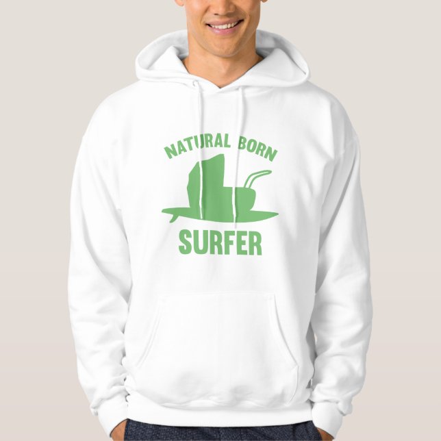 Natural Born Surfer Hoodie (Front)
