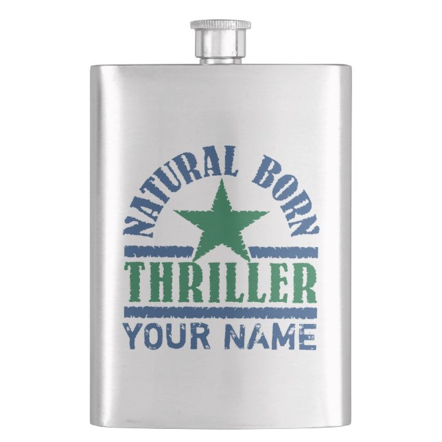 Natural Born Thriller custom flask (Front)