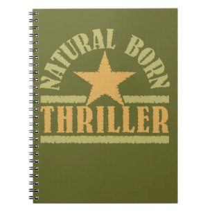 Natural Born Thriller custom notebook