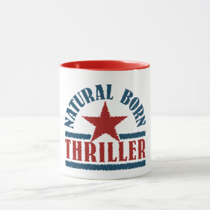 Natural Born Thriller mug – choose style
