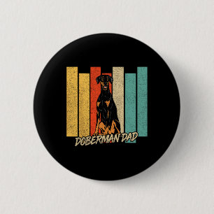 Natural Ear Doberman Dog Dad Dog Owner Fathers Day 6 Cm Round Badge