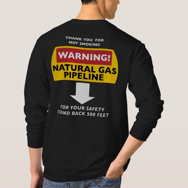 Natural Gas Man - Stand Back T-Shirt (Back)