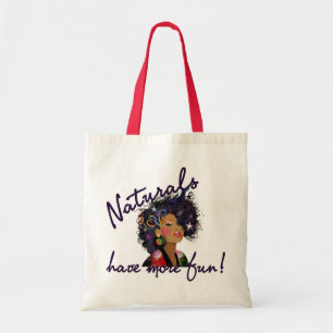 "Natural Have More Fun" Bag