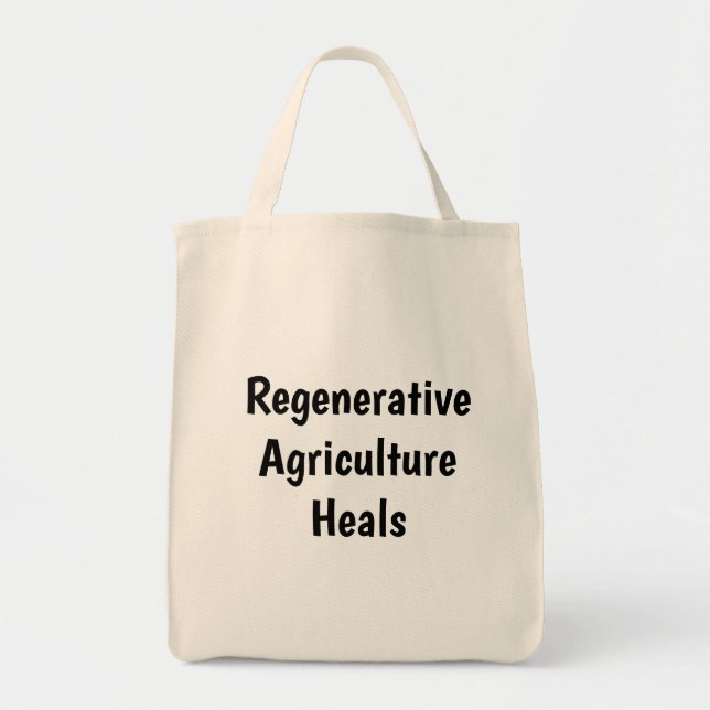 Natural Material "Regenerative Agriculture Heals" Tote Bag (Front)