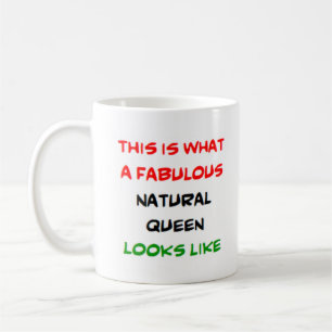 natural queen, fabulous coffee mug