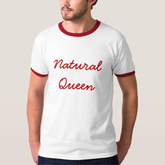 Natural Queen T-Shirt (Front)
