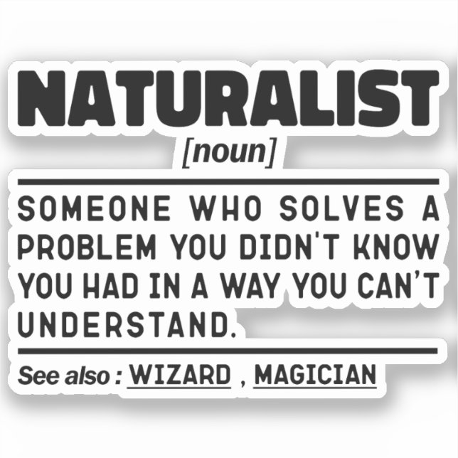 Naturalist Noun Cool Student Funny Nature Science (Front)