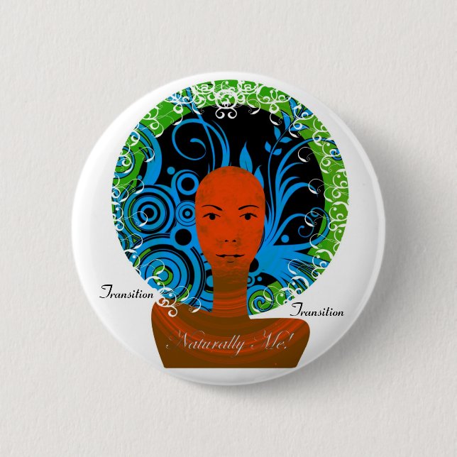 Naturally Me!2, Transition, Transition 6 Cm Round Badge (Front)
