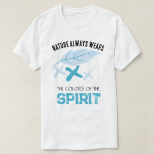 "Nature Always Wears colours of the spirit" Leaf v T-Shirt